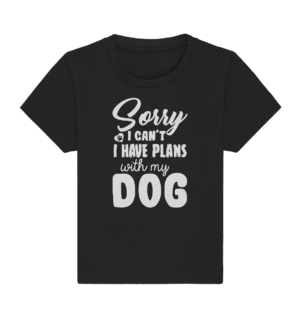 SORRY I CAN`T - Baby Organic Shirt