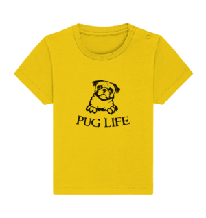 PUG LIFE - Baby Organic Shirt