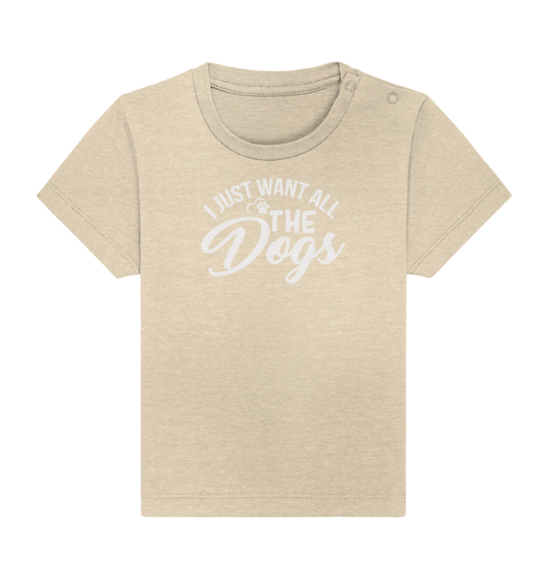 I JUST WANT  - Baby Organic Shirt – Bild 5