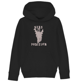 STAY POSITIVE - Kids Organic Hoodie