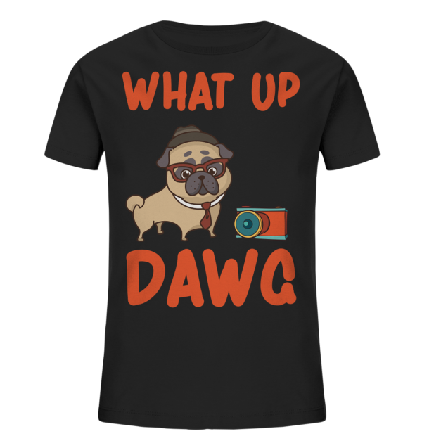 What up - Kids Organic Shirt – Bild 2