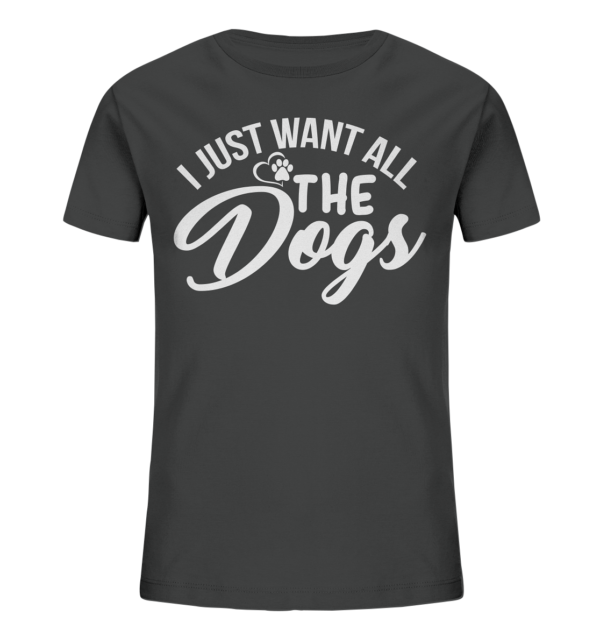 I JUST WANT  - Kids Organic Shirt