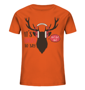 It`s okay to say .... - Kids Organic Shirt