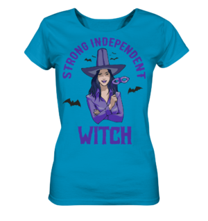 STRONG INDEPENDENT WITCH - Ladies Organic Shirt
