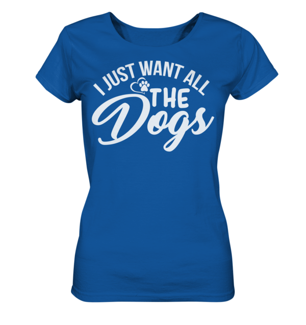 I JUST WANT  - Ladies Organic Shirt – Bild 12