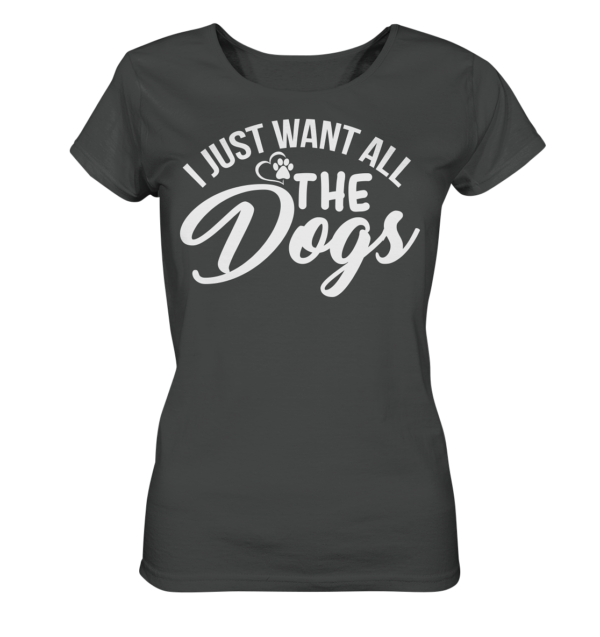 I JUST WANT  - Ladies Organic Shirt