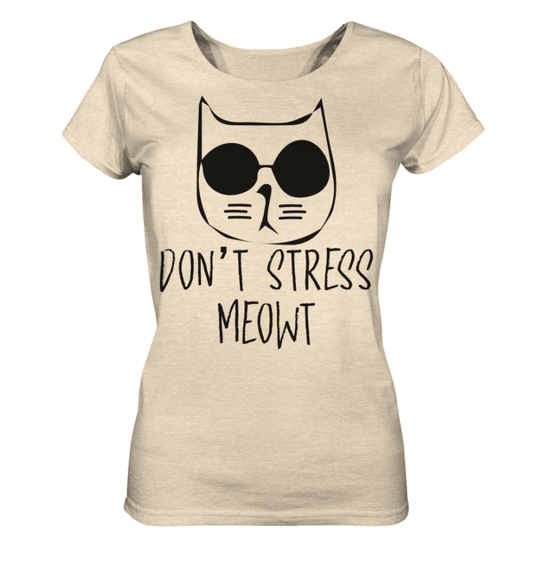 don´t stress - Ladies Organic Shirt – Bild 4