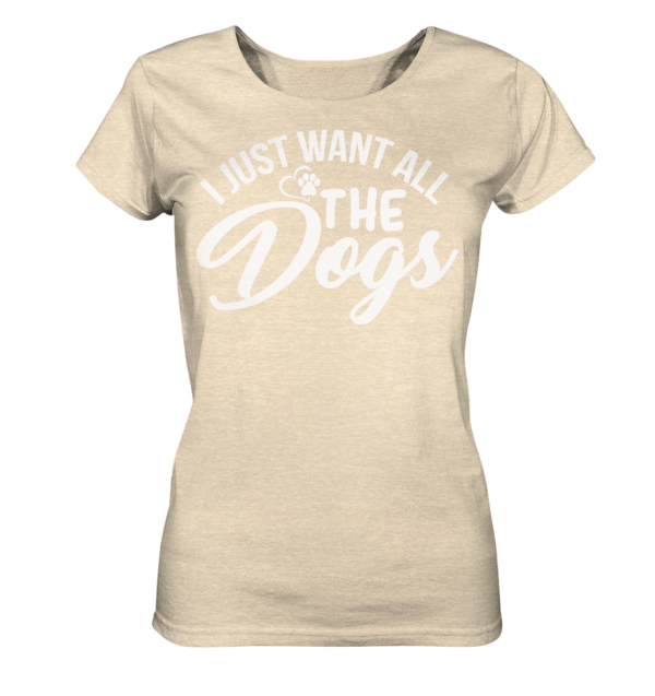 I JUST WANT  - Ladies Organic Shirt – Bild 9