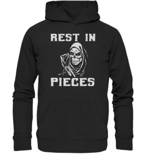 REST IN PIECES - Organic Hoodie