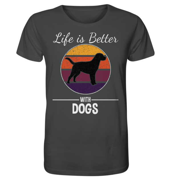 Life is better - Organic Shirt