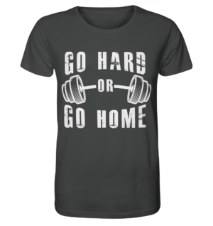 GO HARD - Organic Shirt