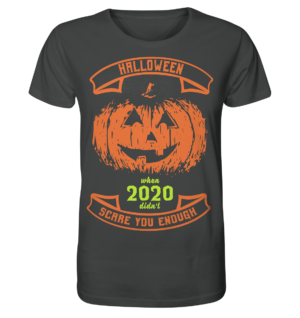 SCARE YOU ENOUGH - Organic Shirt