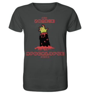 ZOMBIE APOCALYPSE - Organic Shirt