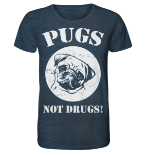 PUGS NOT DRUGS - Organic Shirt (meliert)