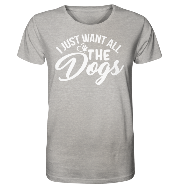 I JUST WANT  - Organic Shirt (meliert) – Bild 6