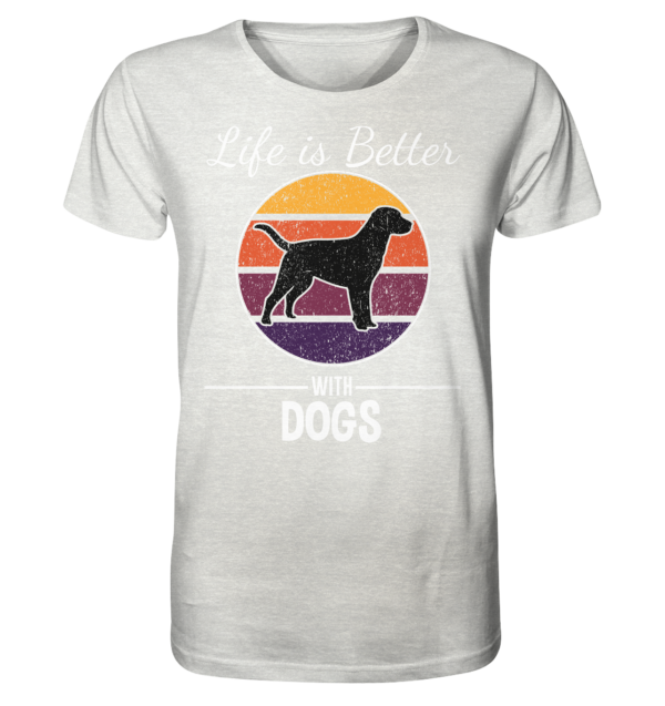 Life is better - Organic Shirt (meliert)